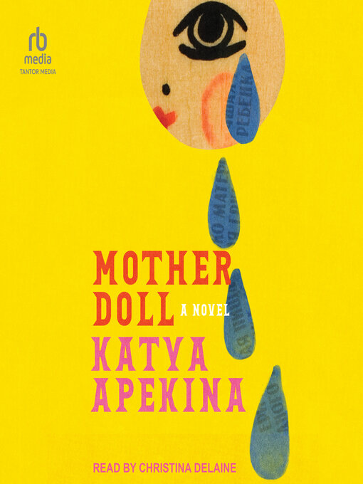 Title details for Mother Doll by Katya Apekina - Available